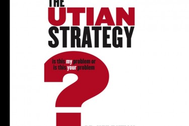 The Utian Strategy by Dr. Wulf Utian